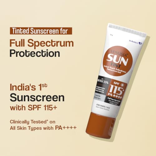 Venusia Tinted sunscreen SPF115I Full spectrum protection I UVA, UVB, Blue light protect I with Anti-oxidant I Sweat & water resistant I No white cast I clinically tested for all skin types I 50 g